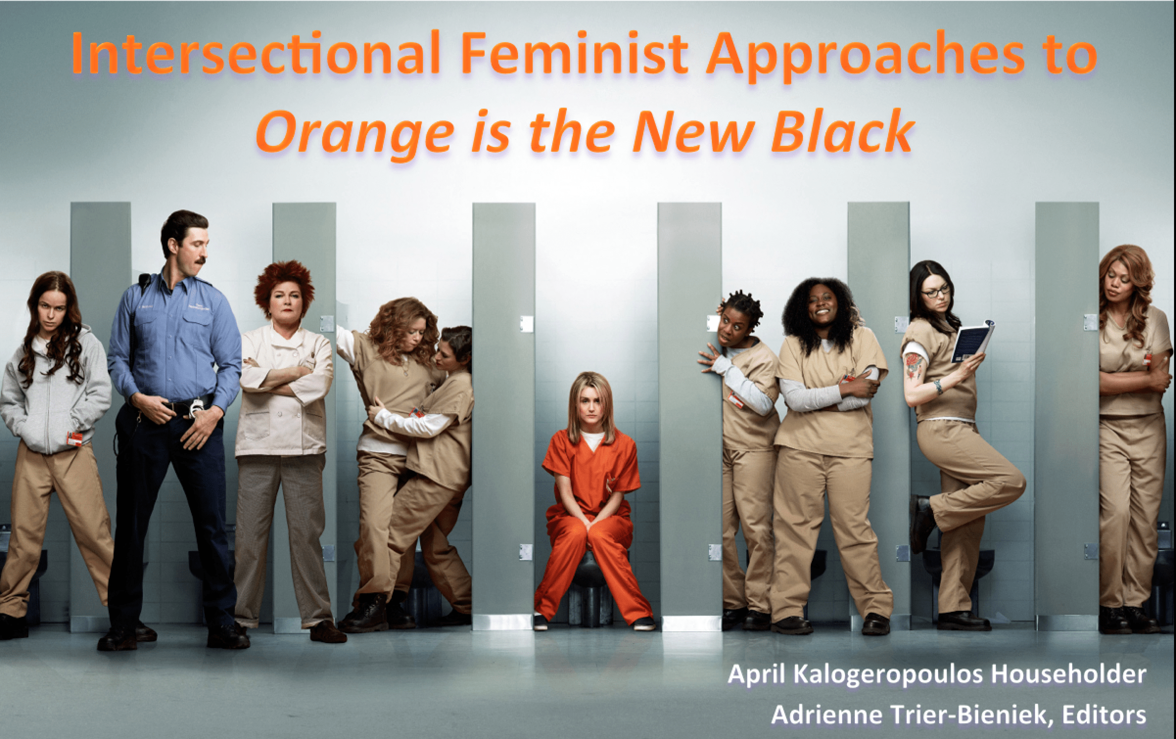 Orange is the New Black